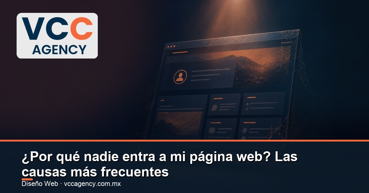 ¿Por qué nadie entra a mi página web? Las causas más frecuentes